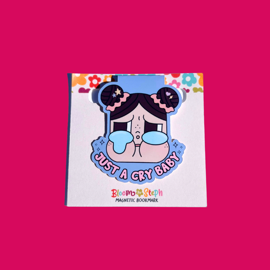 Just A Cry Baby Magnetic Bookmark