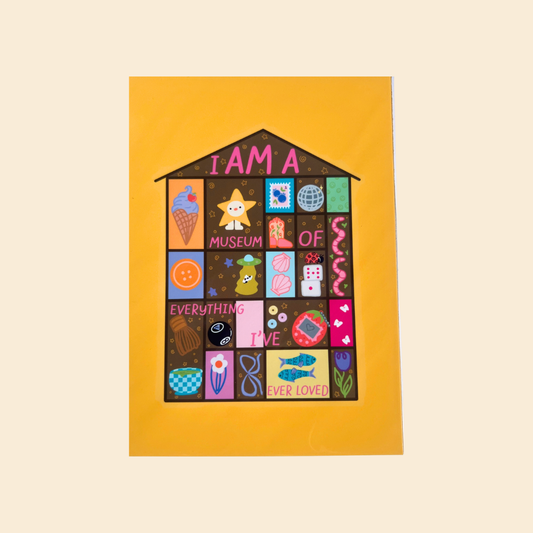 I Am A Museum Print