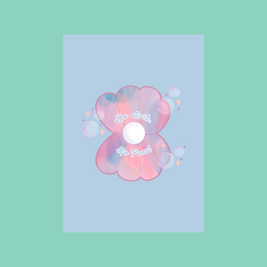 No Grit, No Pearl Print