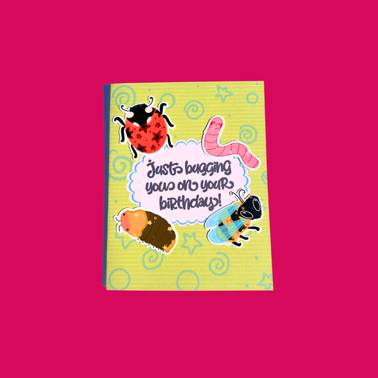 Just Bugging You On Your Birthday Sticker Card