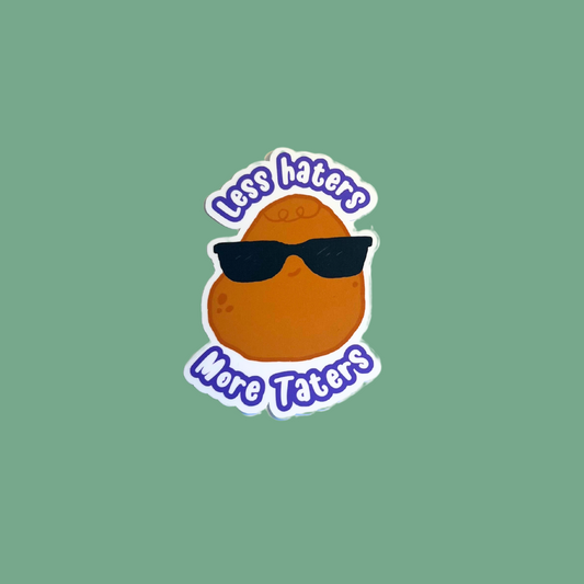 Less Haters, More Taters Sticker