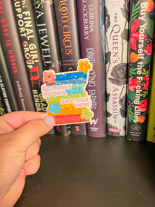 So Many Book, So Little Time Sticker
